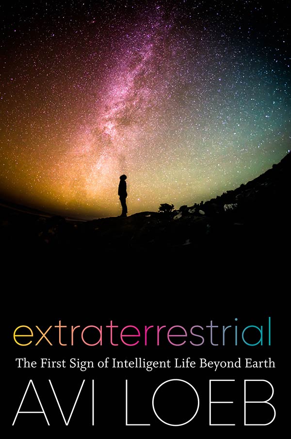 Extraterrestrial: The First Sign of Intelligent Life Beyond Earth (book cover)