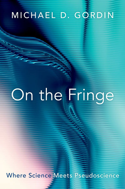 On the Fringe: Where Science Meets Pseudoscience (book cover)