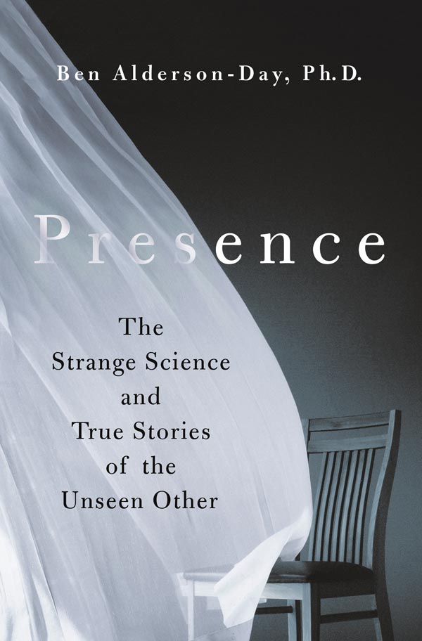 Presence: The Strange Science and True Stories of the Unseen Other (book cover)