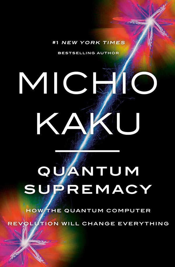 Quantum Supremacy: How the Quantum Computer Revolution Will Change Everything (book cover)