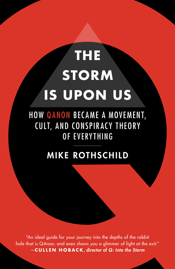 The Storm Is upon Us: How QAnon Became a Movement, Cult, and Conspiracy Theory of Everything (book cover)