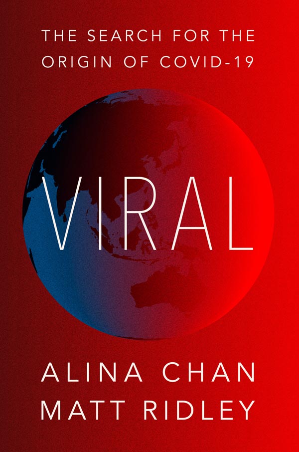 Viral: The Search for the Origin of COVID-19 (book cover)